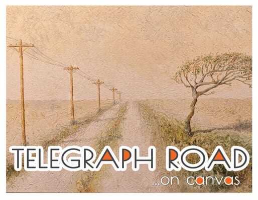 “Telegraph Road…on canvas”